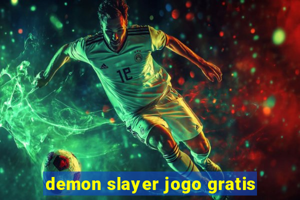 demon slayer jogo gratis